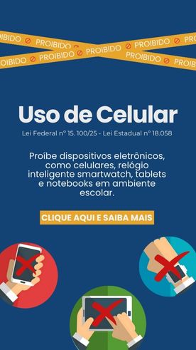 Uso de Celular - Lei Federal n 15. 100/25 e Lei Estadual n 18.058 Santa Gema