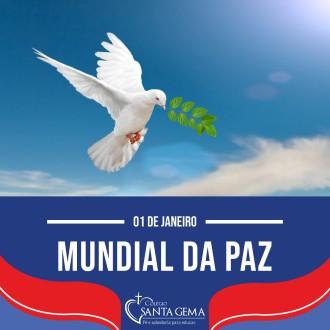 01/01 - Dia Mundial da Paz - Santa Gema