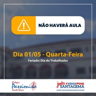 01/05 - Dia do Trabalhador - Feriado - Santa Gema 01/05 - Dia do Trabalhador - Feriado - Santa Gema