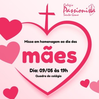 Missa em homenagem ao dia das Mães - Santa Gema Missa em homenagem ao dia das Mães - Santa Gema